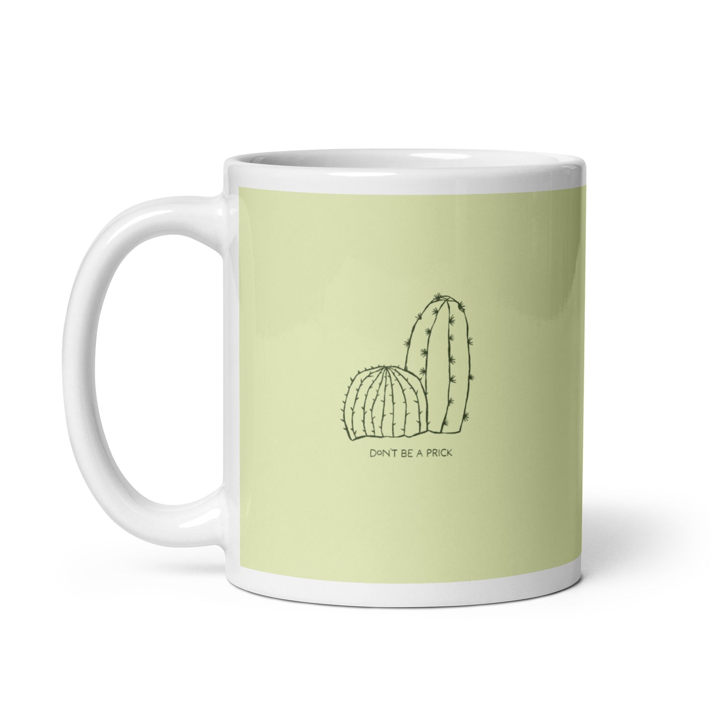 Don't Be a Prick Mug