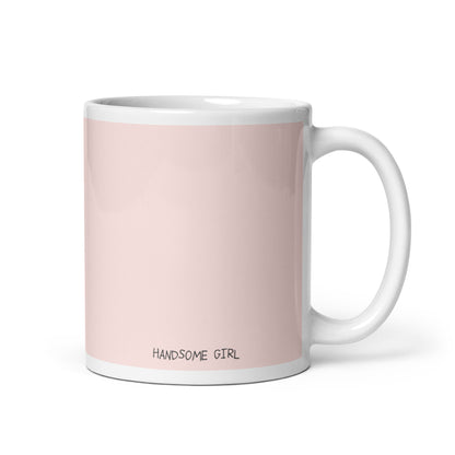 Proud to Be a Slut Mug